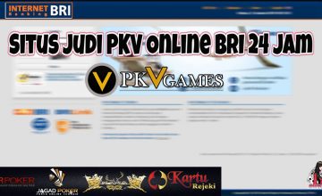 situs judi online pkv bank bri 24 jam